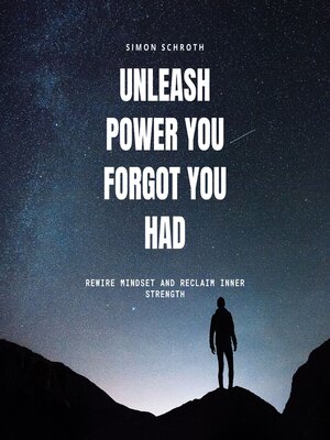 cover image of Unleash Power You Forgot You Had